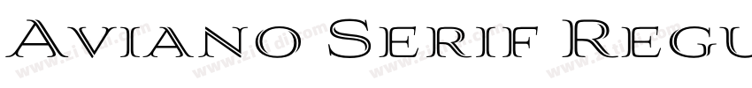 Aviano Serif Regular字体转换